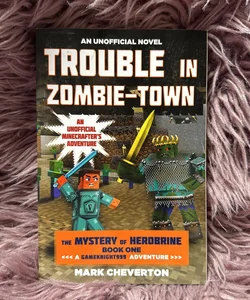 Trouble in Zombie-Town