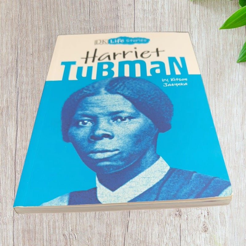 DK Life Stories: Harriet Tubman