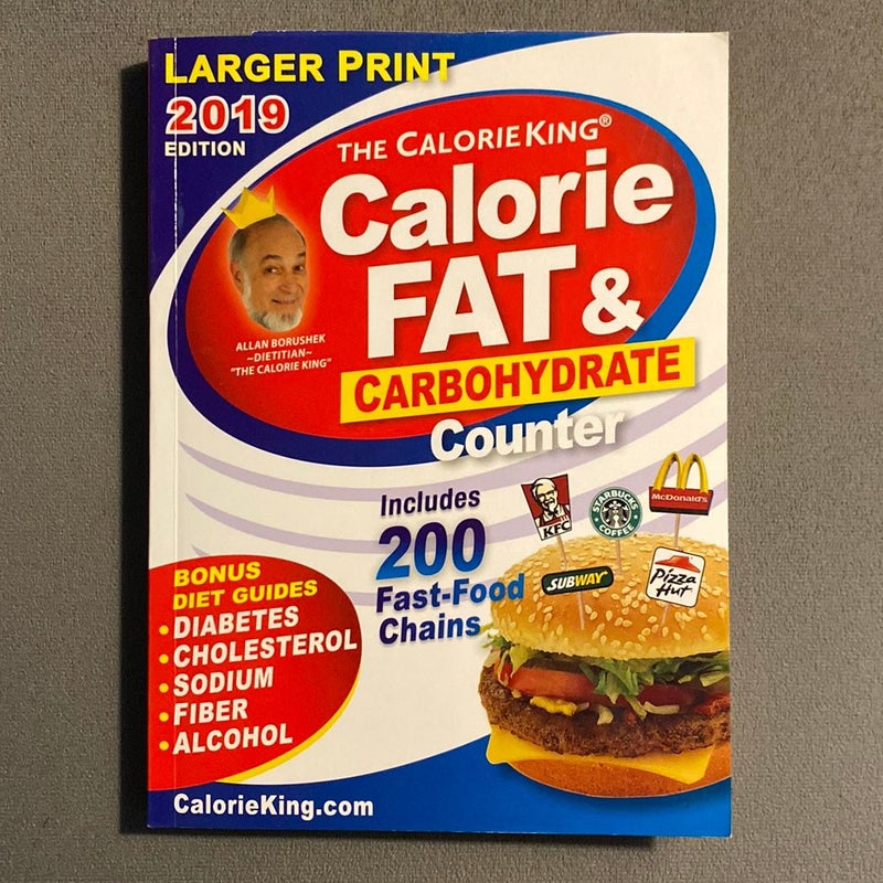 CalorieKing 2019 Larger Print Calorie, Fat and Carbohydrate Counter