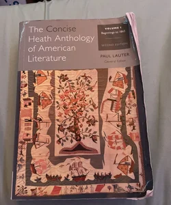 The Concise Heath Anthology of American Literature, Volume 1