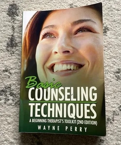 Basic Counseling Techniques