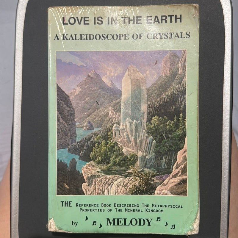 Love Is in the Earth - A Kaleidoscope of Crystals Update