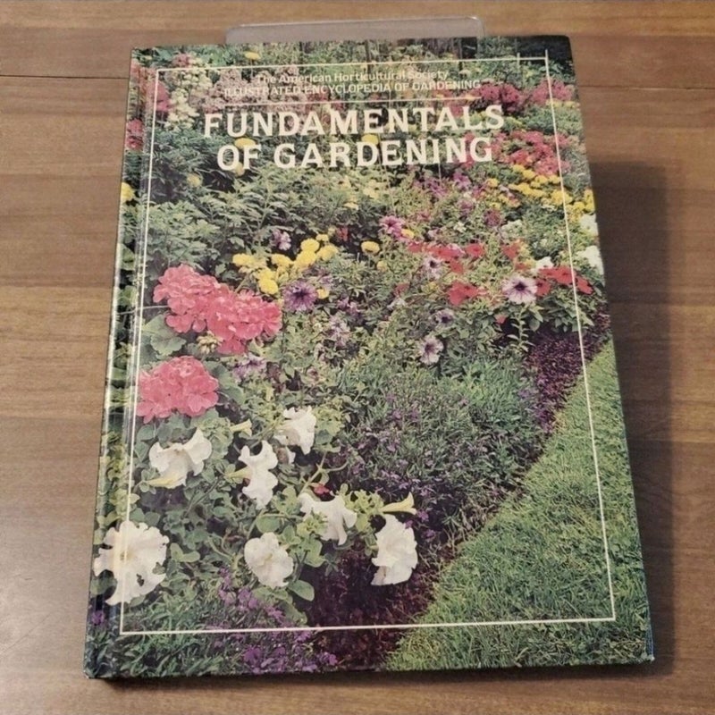 Fundamentals of Gardening - American Horticultural Society (Hardcover, 1982)