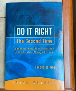 Do It Right the Second Time