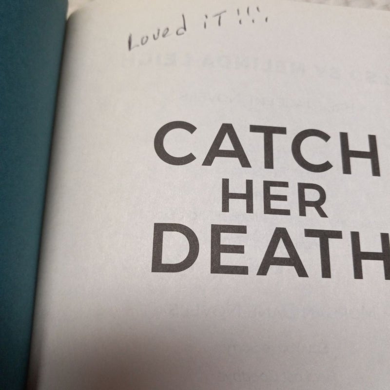 Catch Her Death