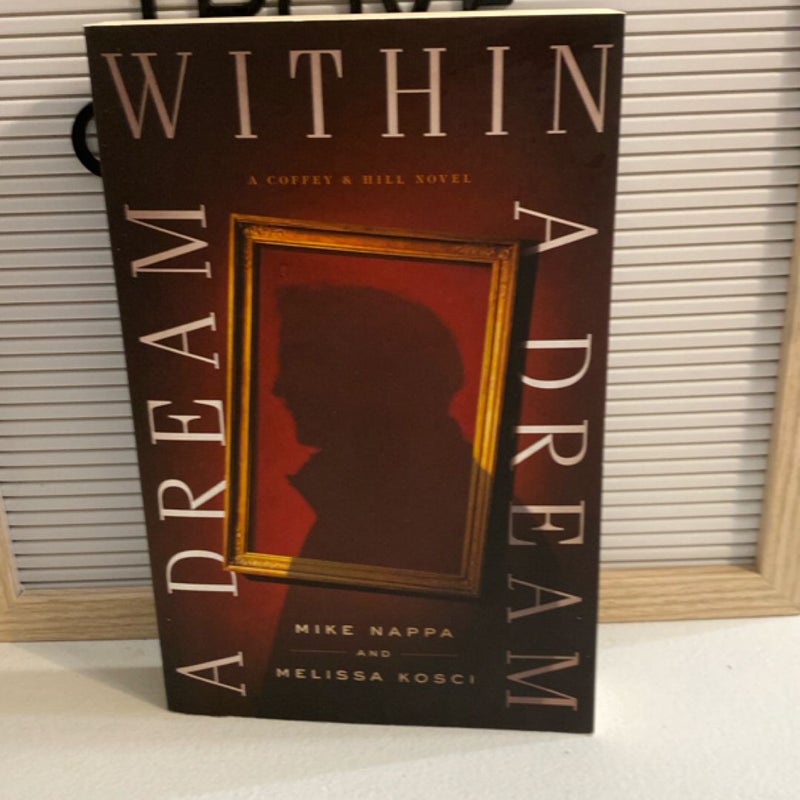 A Dream Within a Dream