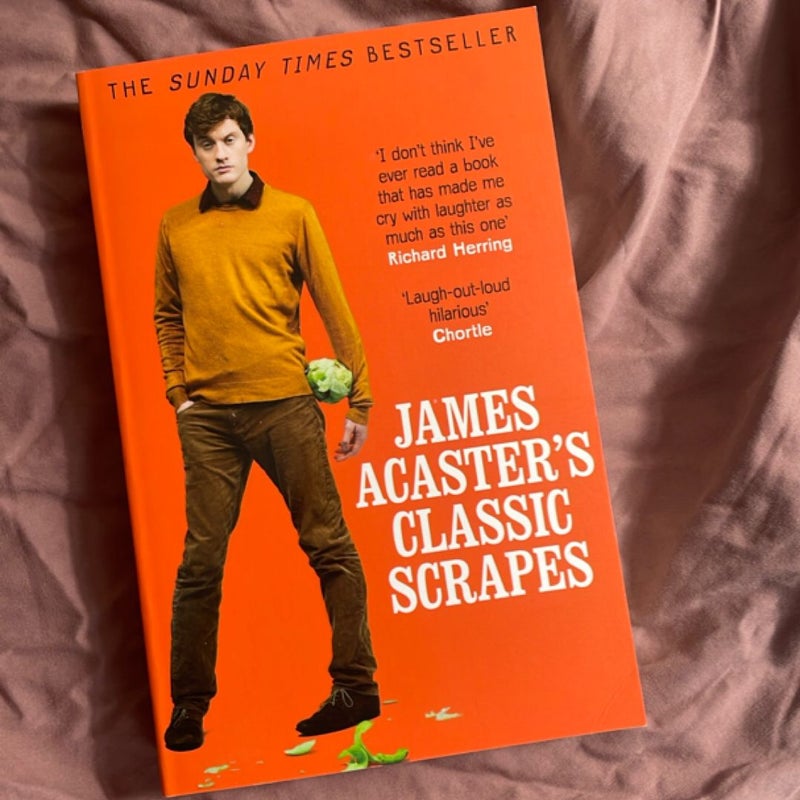 James Acaster's Classic Scrapes