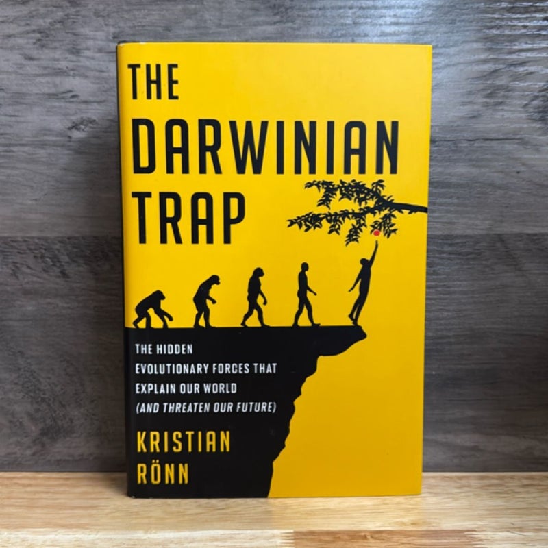 The Darwinian Trap