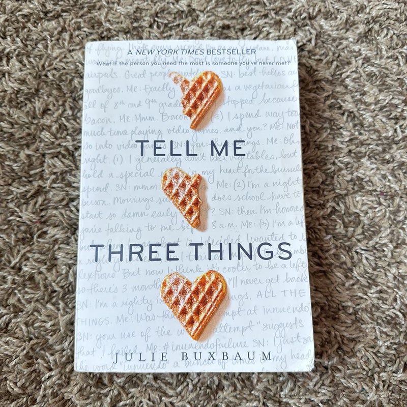 Tell Me Three Things