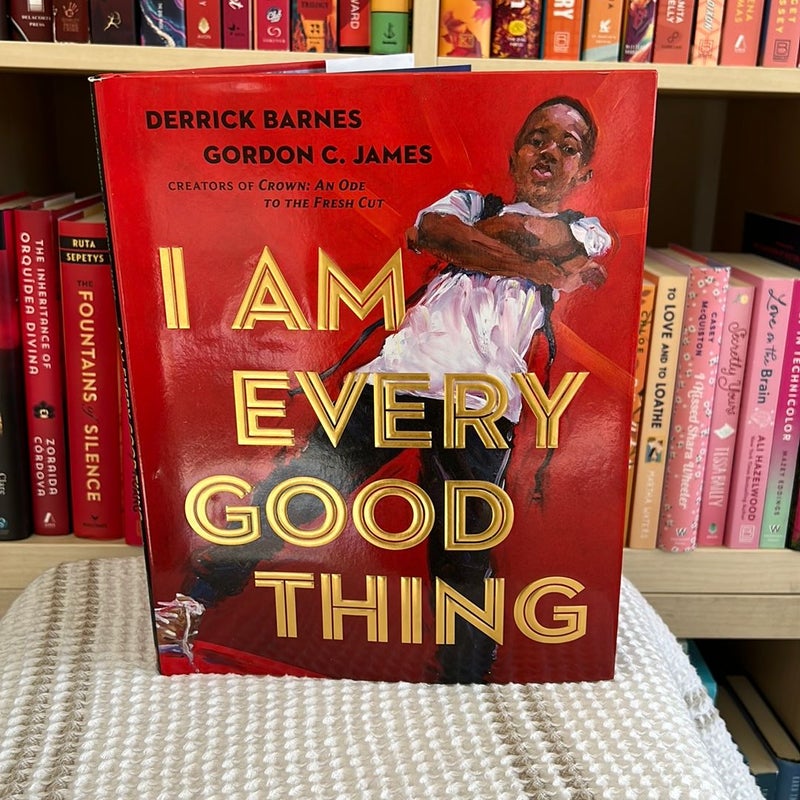 I Am Every Good Thing