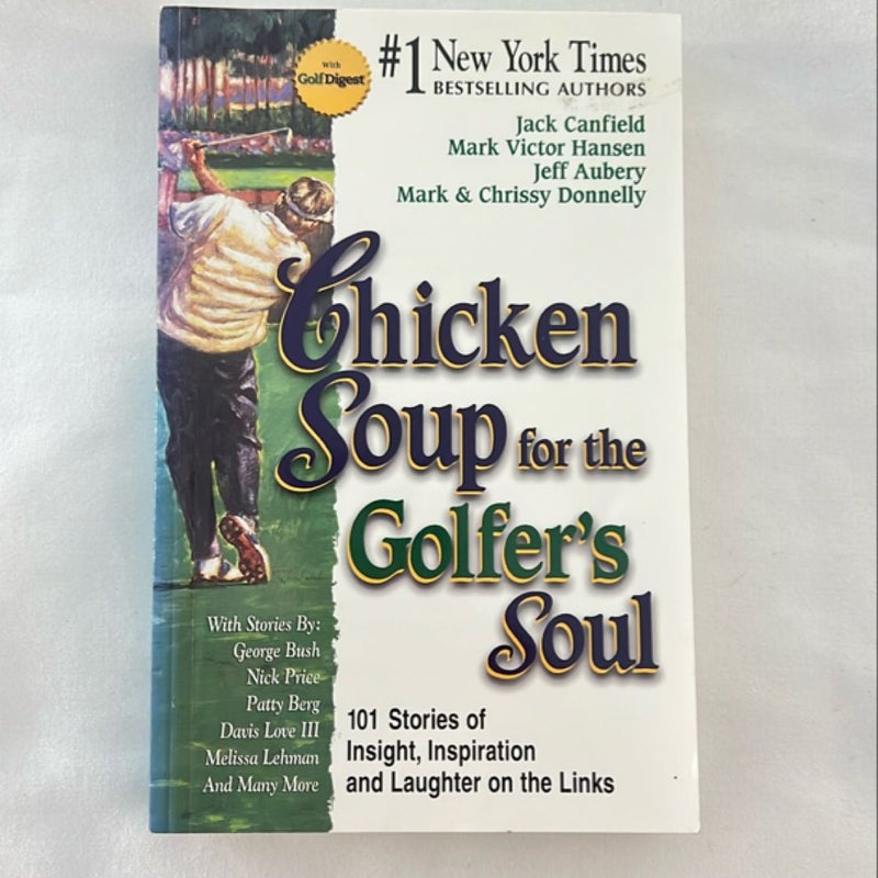 Chicken Soup for the Golfer's Soul