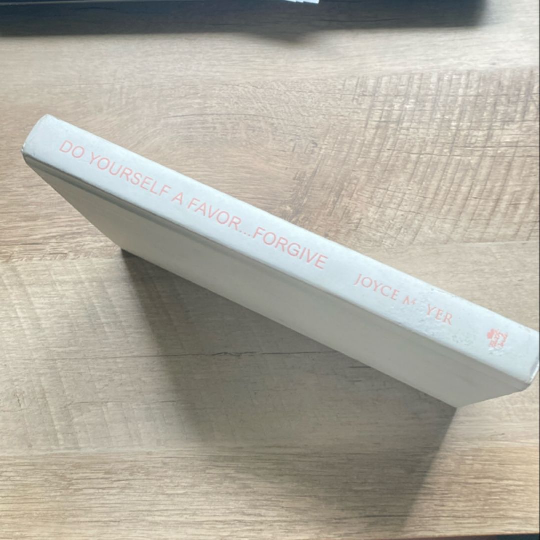 Do Yourself a Favor... Forgive