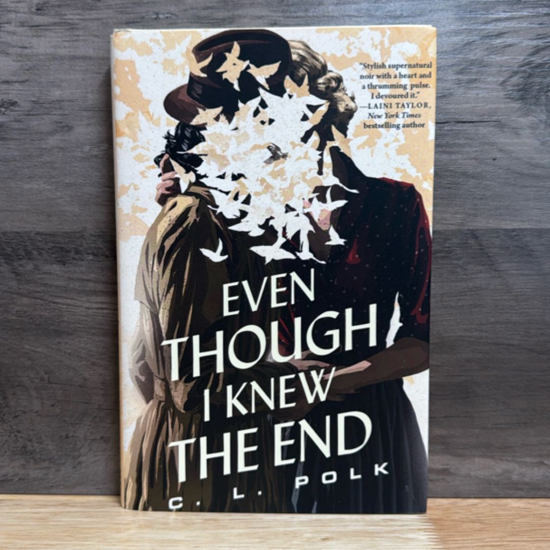 Even Though I Knew the End