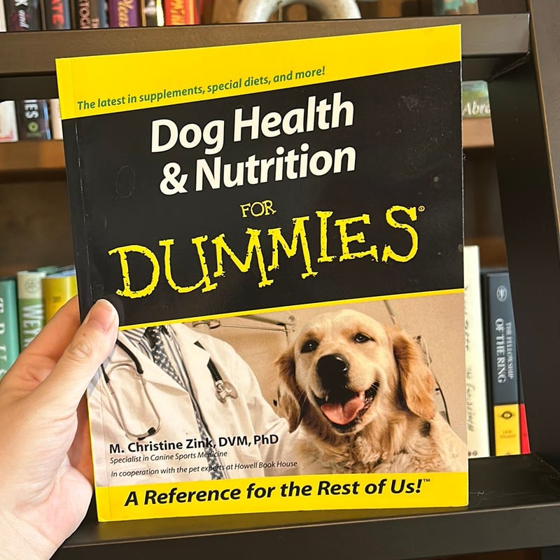 Dog Health and Nutrition for Dummies