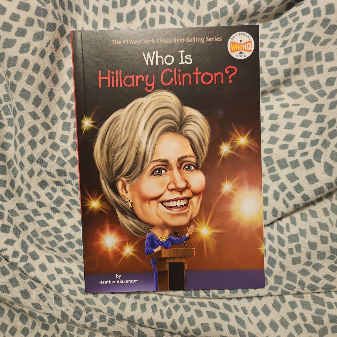 Who Is Hillary Clinton?