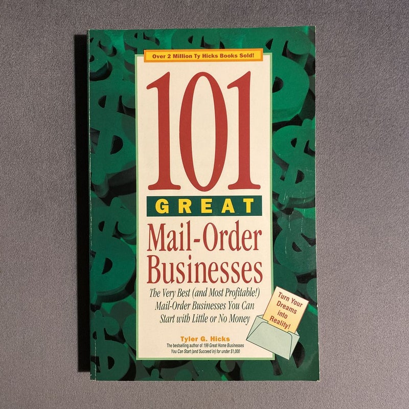 101 Great Mail-Order Businesses