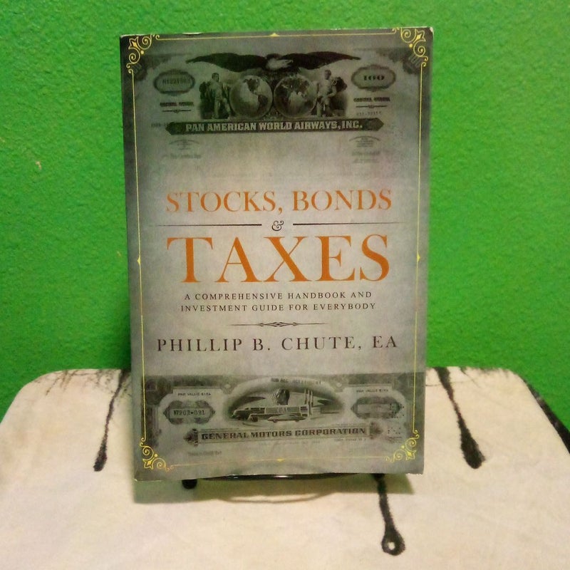 Stocks, Bonds & Taxes - Signed