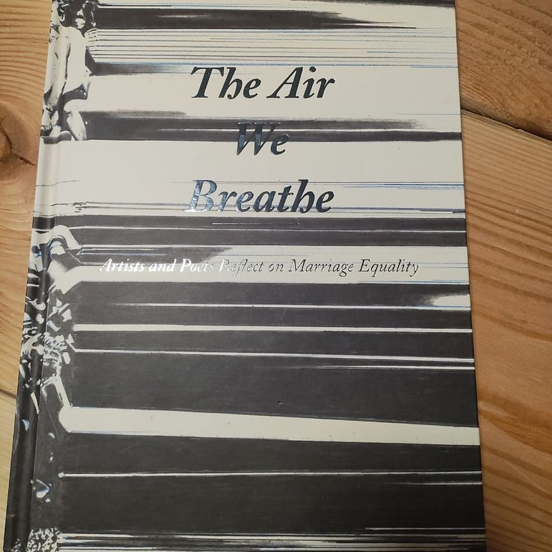 The Air We Breathe