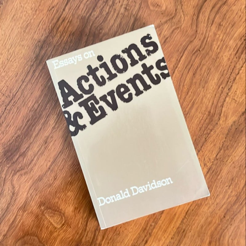 Essays on Actions and Events