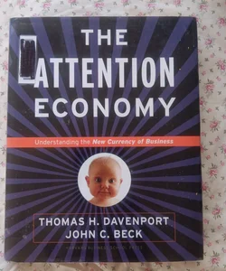 The Attention Economy