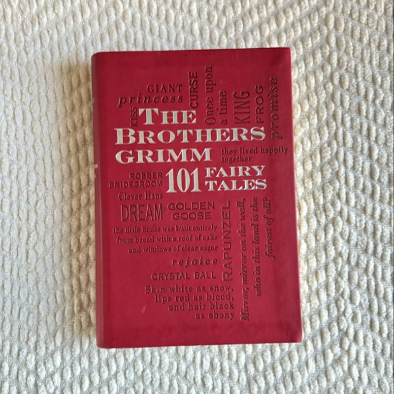 The Brothers Grimm: 101 Fairy Tales