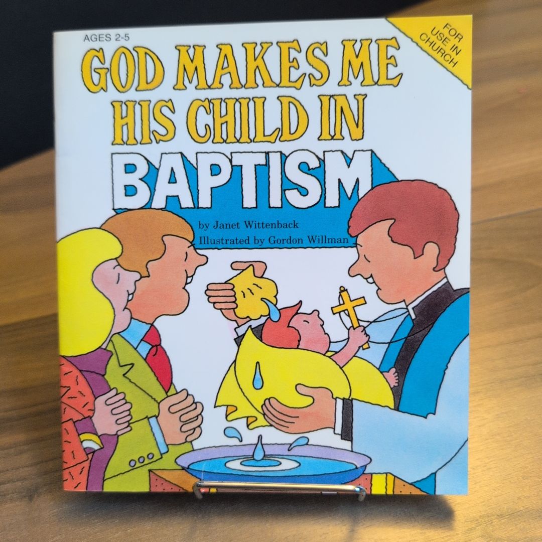 God Makes Me His Child in Baptism (1985)