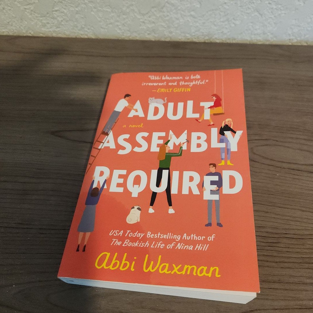 Adult Assembly Required