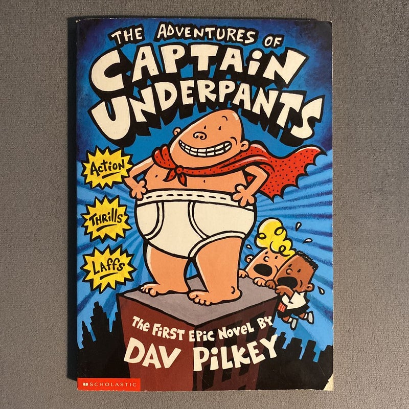 The Adventures of Captain Underpants by Dav Pilkey, Paperback