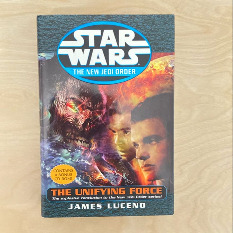 Star Wars The New Jedi Order: The Unifying Force (First Edition First Printing)