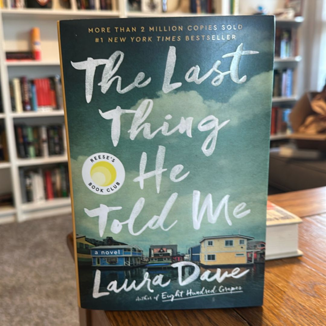 The Last Thing He Told Me