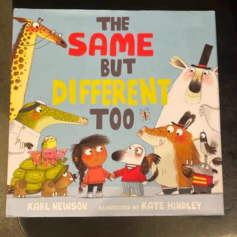 The Same but Different Too by Karl Newson