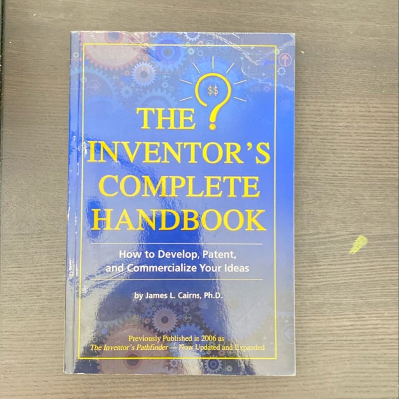 The Inventor's Complete Handbook