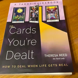 The Cards You're Dealt