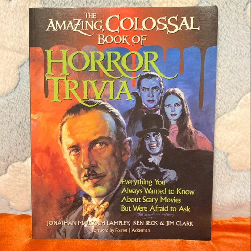 The Amazing, Colossal Book of Horror Trivia