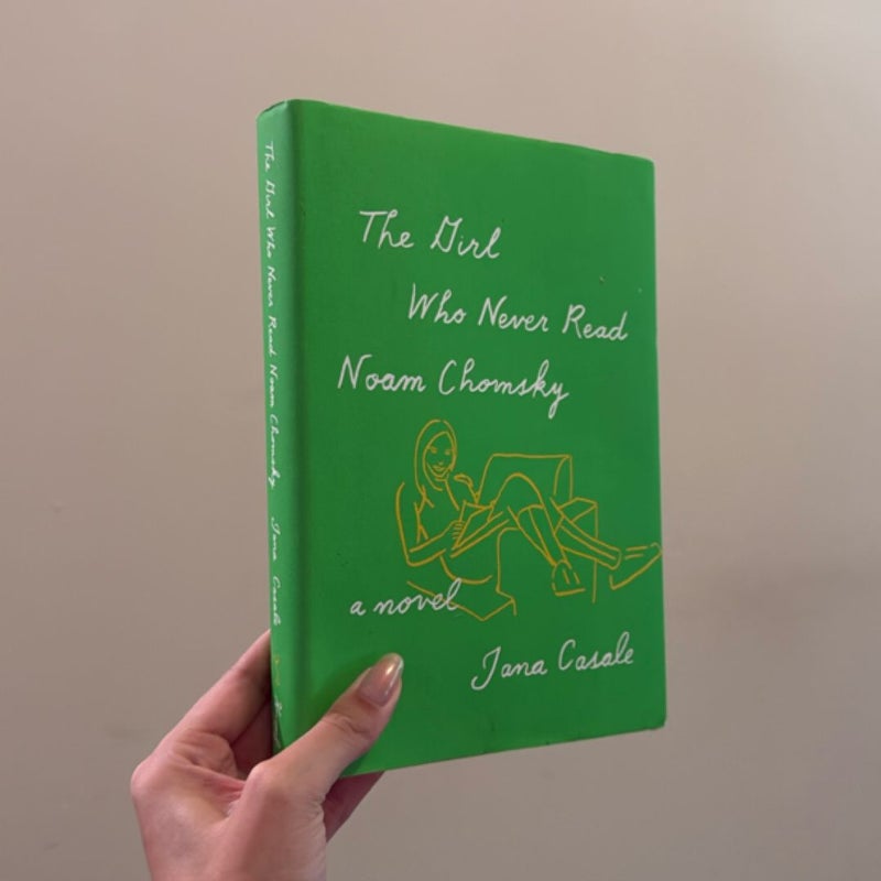 The Girl Who Never Read Noam Chomsky