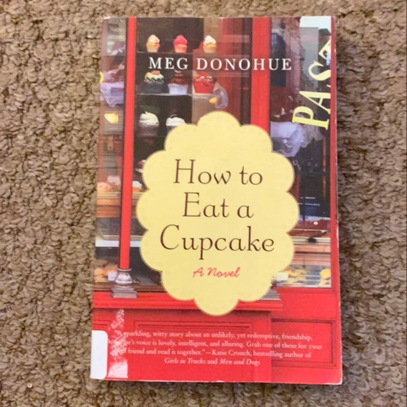 How to Eat a Cupcake