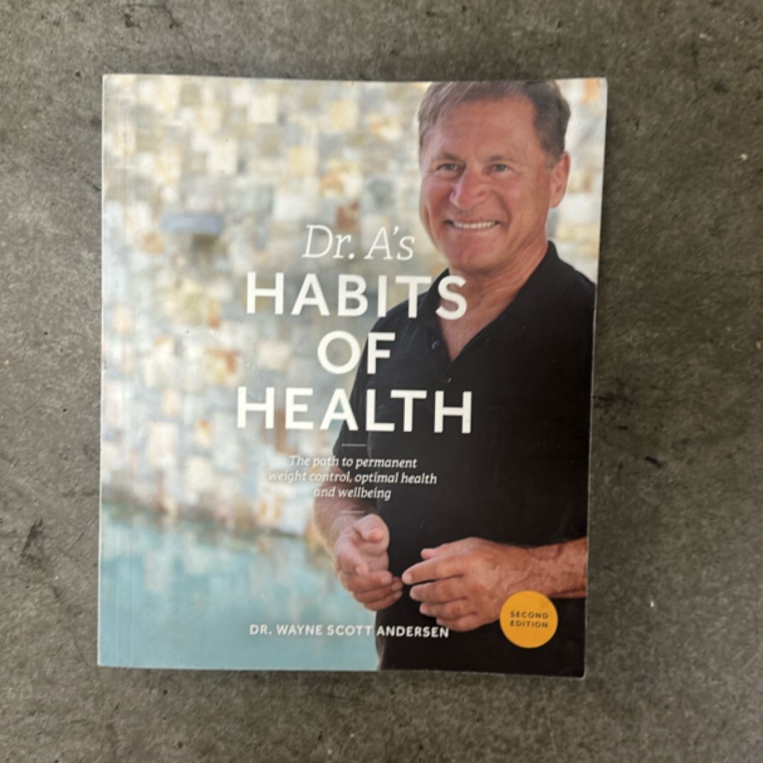Dr. A's Habits of Health