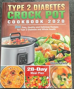 Type 2 Diabetes Crock Pot Cookbook 2020