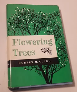 Flowering Trees