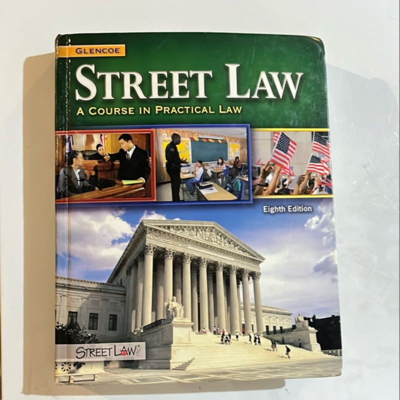 Street Law: a Course in Practical Law, Student Edition