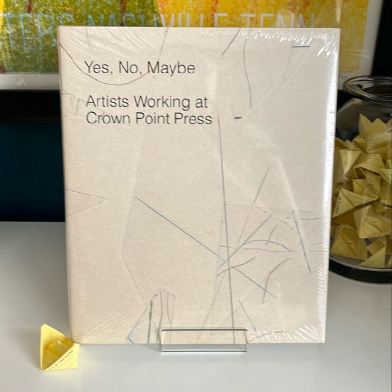 Yes, No, Maybe: Artists Working at Crown Point Press