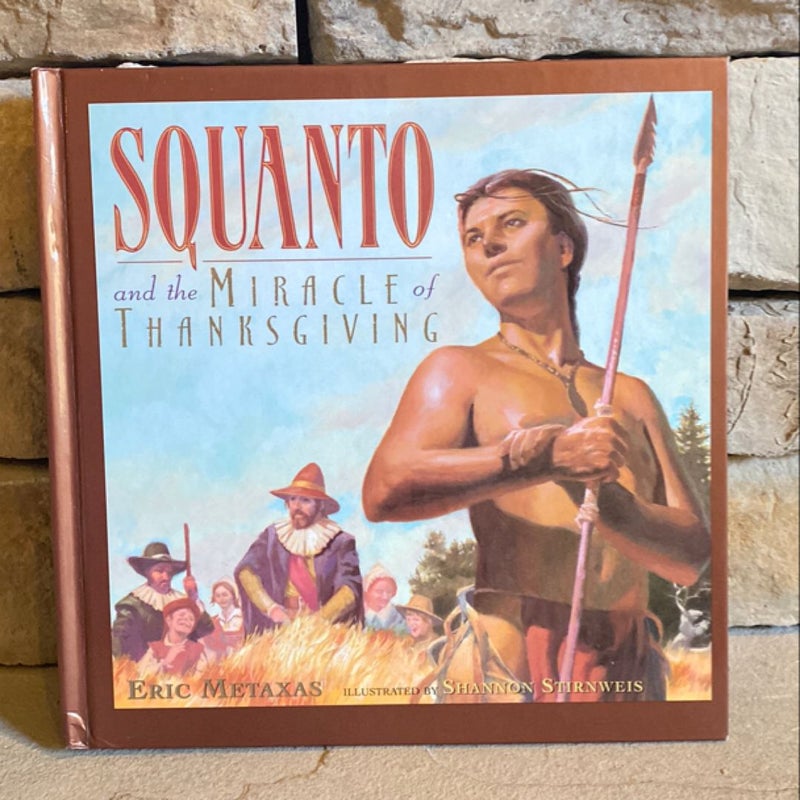 Squanto and the Miracle of Thanksgiving