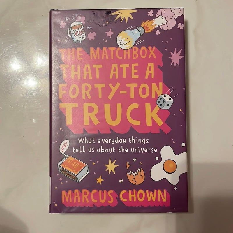 The Matchbox That Ate a Forty-Ton Truck