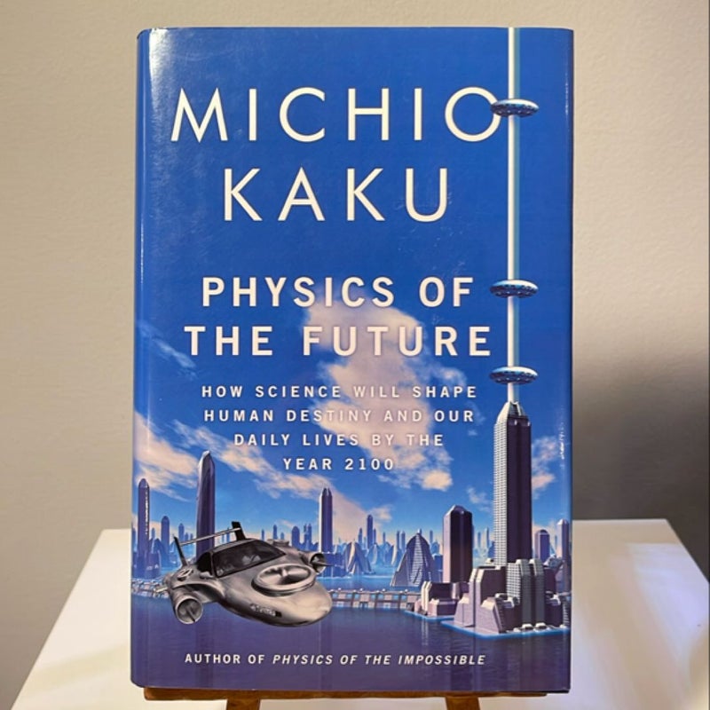 Physics of the Future (Signed by Author)