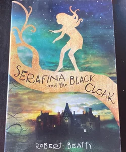 Serafina and the black cloak 