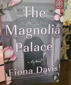 The Magnolia Palace BOTM
