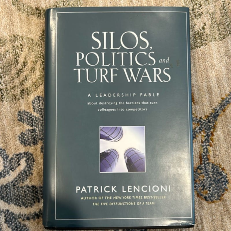 Silos, Politics and Turf Wars