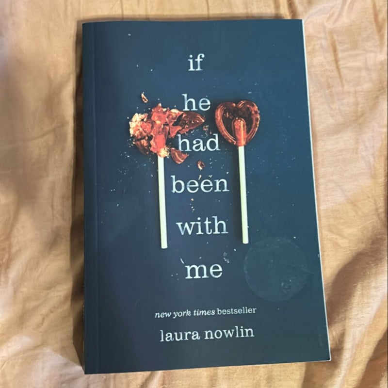If He Had Been with Me