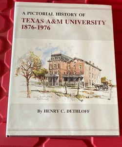 Texas A&M University 1876-1976