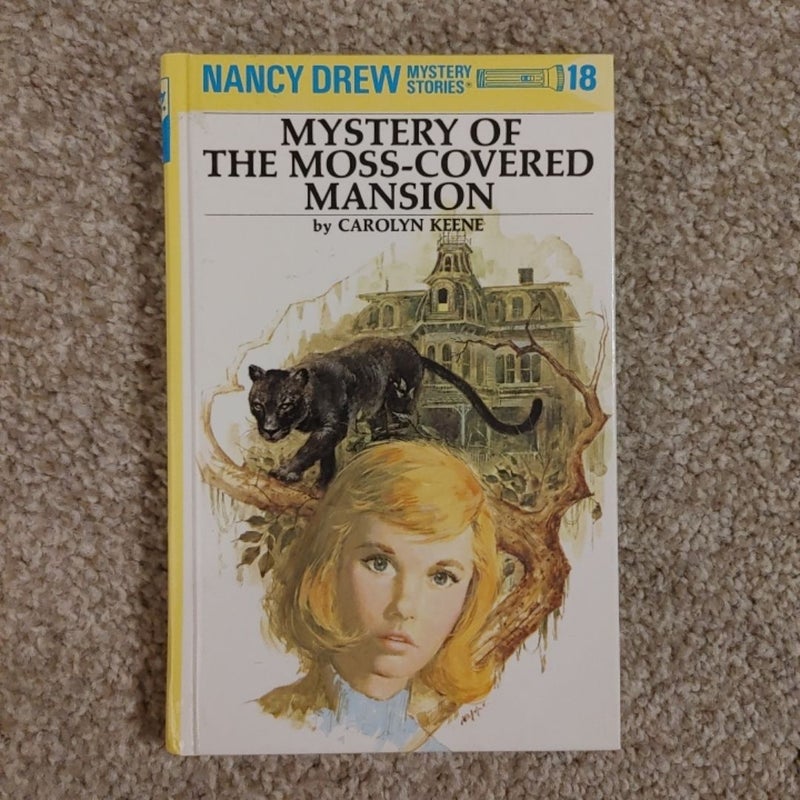 Nancy Drew 18: Mystery of the Moss-Covered Mansion